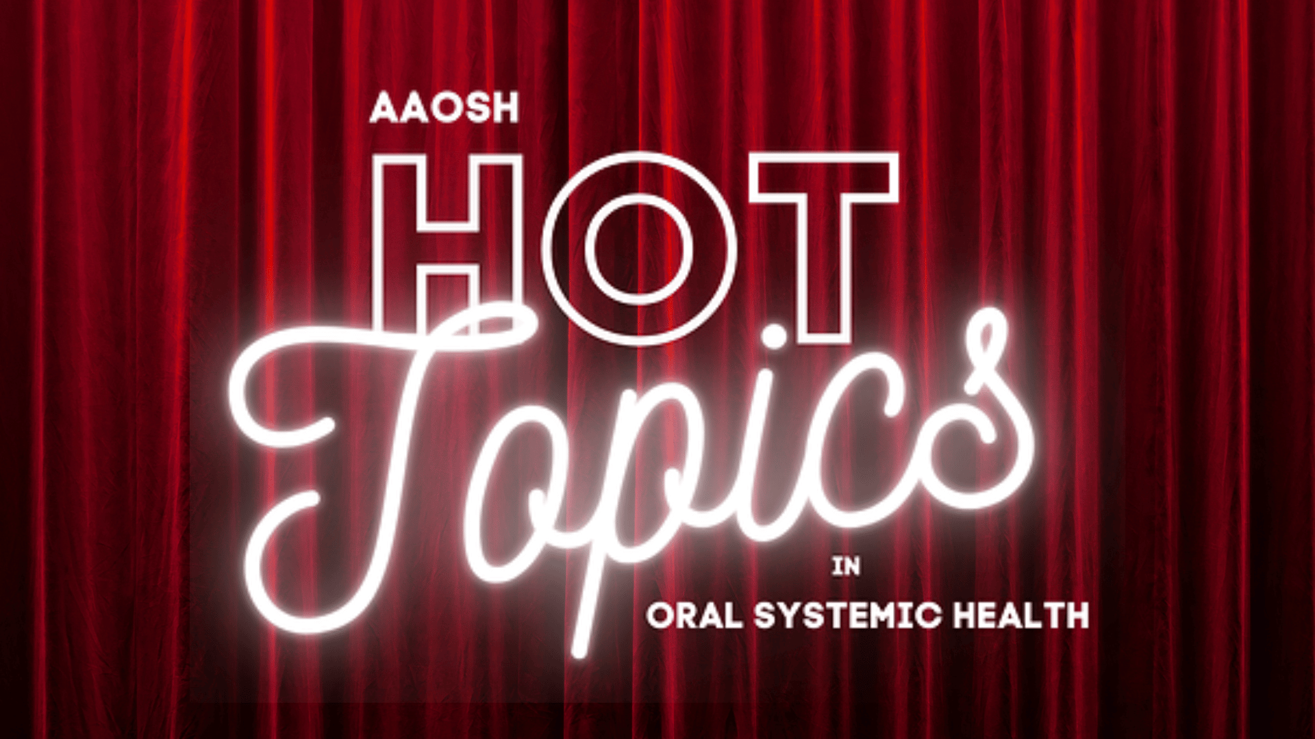 hot topics in oral systemic health