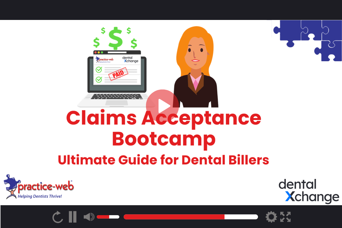 Claims Acceptance Bootcamp: Comprehensive Guide for Dental Billers